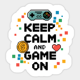 Keep Calm and Game On Sticker